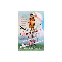 Pen & Sword Books Ltd Hurricane Girl (inbunden, eng)