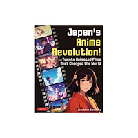Tuttle Publishing Japan's Anime Revolution! (häftad, eng)