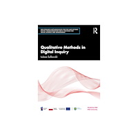 Taylor & francis ltd Qualitative Methods in Digital Inquiry (häftad, eng)
