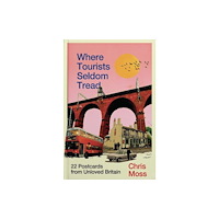 Guardian Faber Publishing Where Tourists Seldom Tread (inbunden, eng)