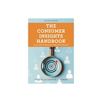 Bloomsbury Publishing PLC The Consumer Insights Handbook (häftad, eng)