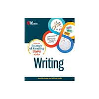 Shell Educational Publishing What the Science of Reading Says about Writing (häftad, eng)