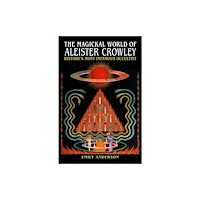 Arcturus publishing ltd The Magickal World of Aleister Crowley (häftad, eng)
