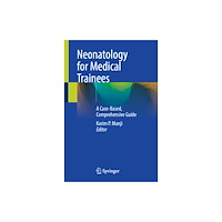Springer Nature Switzerland AG Neonatology for Medical Trainees (häftad, eng)