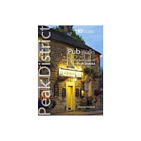 Northern Eye Books Pub Walks - Top 10 Walks Series, Peak District (häftad, eng)