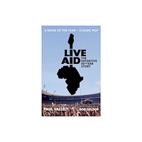 Putman Publishing Live Aid: The Definitive 40 Year Story (häftad, eng)