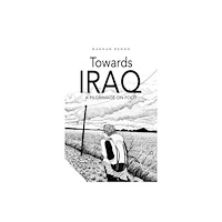 Austin Macauley Publishers Towards Iraq (häftad, eng)