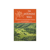 Not Stated The Antonine Wall (häftad, eng)