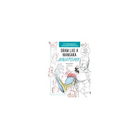 Marcel Kuhn Draw Like a Mangaka: Anatomy (häftad, eng)