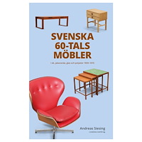 Andreas Siesing Svenska 60-talsmöbler (bok, kartonnage)