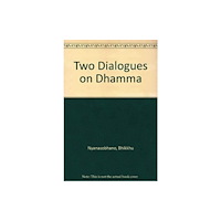 Buddhist Publication Society,Sri Lanka Two Dialogues on Dhamma (häftad, eng)