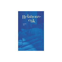 Bengt Brülde Relationsetik (bok, danskt band)