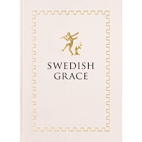 Gunnela Ivanov Swedish Grace (inbunden)