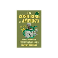 Grand Central Publishing The Conjuring of America (inbunden, eng)