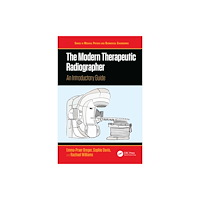 Taylor & francis ltd The Modern Therapeutic Radiographer (häftad, eng)