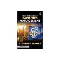 Taylor & francis ltd The Handbook of Facilities Management (häftad, eng)