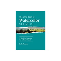 David & Charles The Little Book of Watercolor Secrets (inbunden, eng)