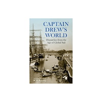 Texas A & M University Press Captain Drew''s World (inbunden, eng)