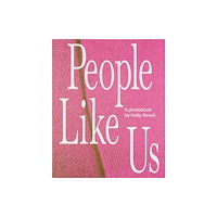 Holly Revell People Like Us (häftad, eng)