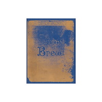 Quintal Editions Book of Bread (häftad, eng)