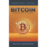 Oscar Albertsson Bitcoin - Spararens nästa logiska steg (häftad)