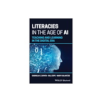 John Wiley & Sons Inc Literacies in the Age of AI (häftad, eng)
