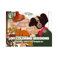 Lofi Girl Lofi coloring sessions : färglägg, lyssna och koppla av (häftad)