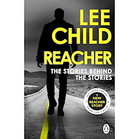 Lee Child Reacher: The Stories Behind The Stories (pocket, eng)