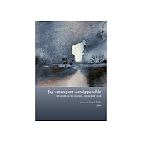 Artos & Norma Bokförlag Jag vet en port som öppen står (bok, danskt band)