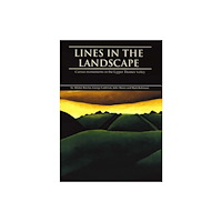 Oxford University School of Archaeology Lines in the Landscape: Cursus Monuments in the Upper Thames Valley (inbunden, eng)
