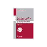 Springer International Publishing AG Advances in Cryptology – EUROCRYPT 2022 (häftad, eng)