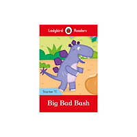 Penguin Random House Children's UK Big Bad Bash - Ladybird Readers Starter Level 11 (häftad, eng)
