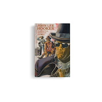 Z2 One Bourbon, One Scotch, One Beer: Three Tales of John Lee Hooker (inbunden, eng)