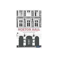 University of Exeter Press Hoxton Hall (inbunden, eng)