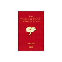 Great Northern Books Ltd The Yorkshire County Cricket Club Yearbook 2025 (inbunden, eng)