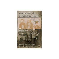 Stanford university press Portraits of Unbelonging (häftad, eng)