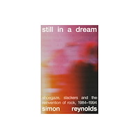 Orion Publishing Co Still in a Dream (häftad, eng)
