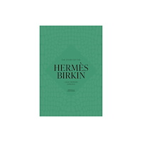 Headline Publishing Group Story of the Hermès Birkin (inbunden, eng)
