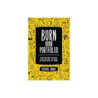 Pearson Education (US) Burn Your Portfolio (häftad, eng)