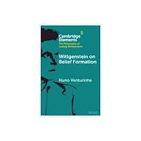 Cambridge University Press Wittgenstein on Belief Formation (häftad, eng)