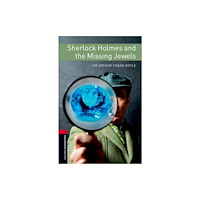 Oxford University Press Oxford Bookworms Library: Level 3: Sherlock Holmes and the Missing Jewels (häftad, eng)
