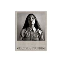 RM Verlag SL Graciela Iturbide (inbunden, eng)