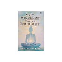 Motilal Banarsidass Publications Stress Management Through Spirituality (häftad, eng)