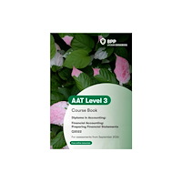 BPP Learning Media AAT Financial Accounting: Preparing Financial Statements (häftad, eng)