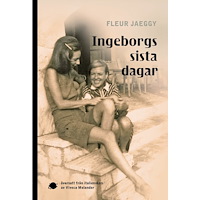 Fleur Jaeggy Ingeborgs sista dagar (bok, danskt band)