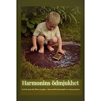 Hasse Nyander Harmonins ödmjukhet (häftad)