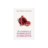 Oxford University Press Inc The Fruitfulness of Normative Concepts (inbunden, eng)
