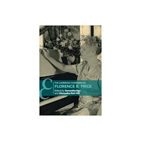 Cambridge University Press The Cambridge Companion to Florence B. Price (inbunden, eng)