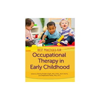 American Occupational Therapy Best Practices for Occupational Therapy in Early Childhood (häftad, eng)