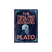 Arcturus publishing ltd Trial and Death of Socrates (inbunden, eng)